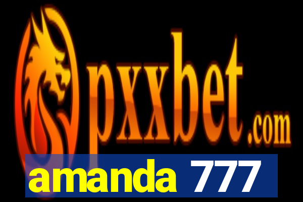 amanda 777